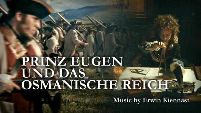 Prinz Eugen und das Osmanische Reich – More than Just Enemies